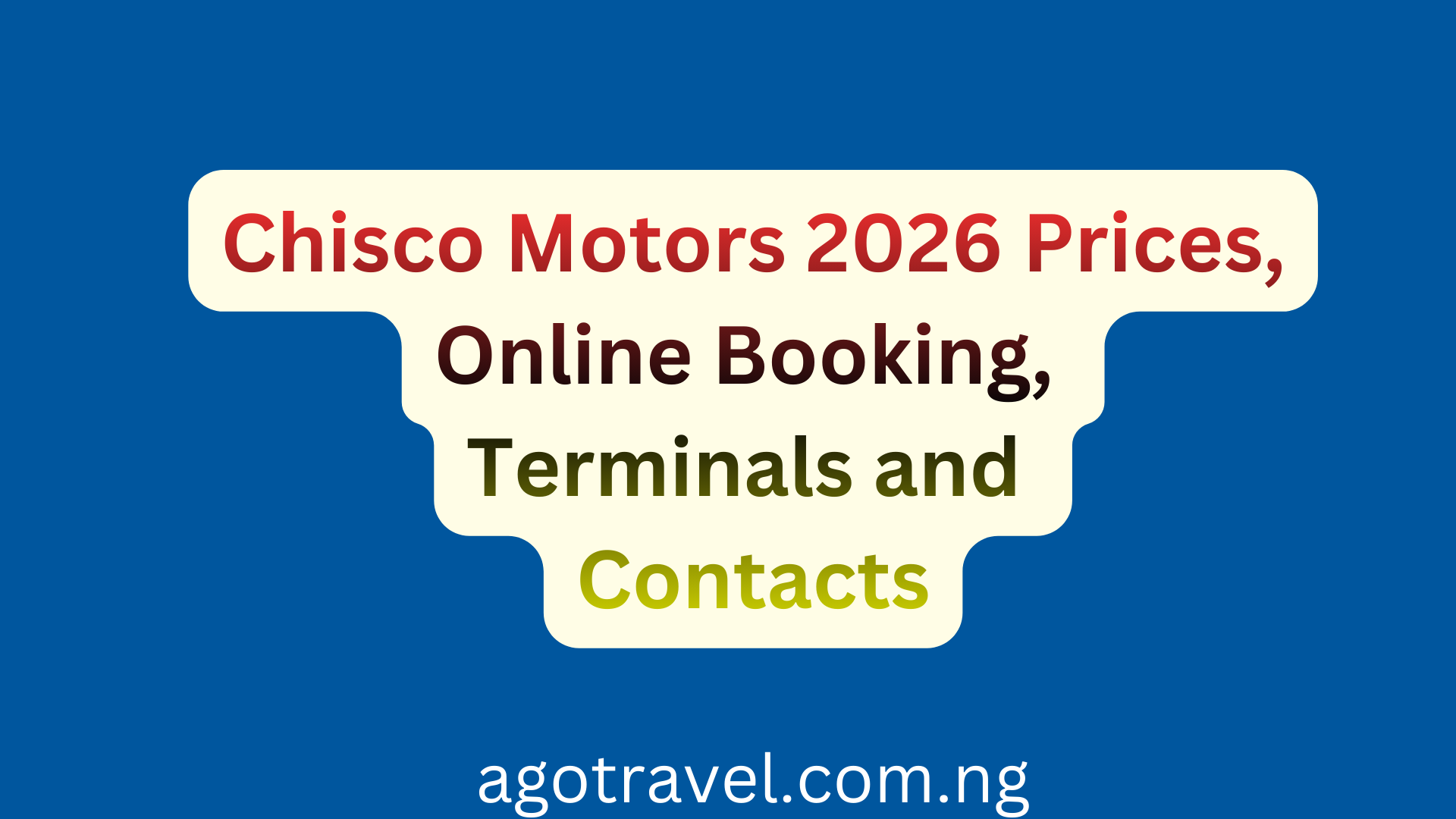 Chisco Motors 2026 Prices, Online Booking, Terminals and Contacts