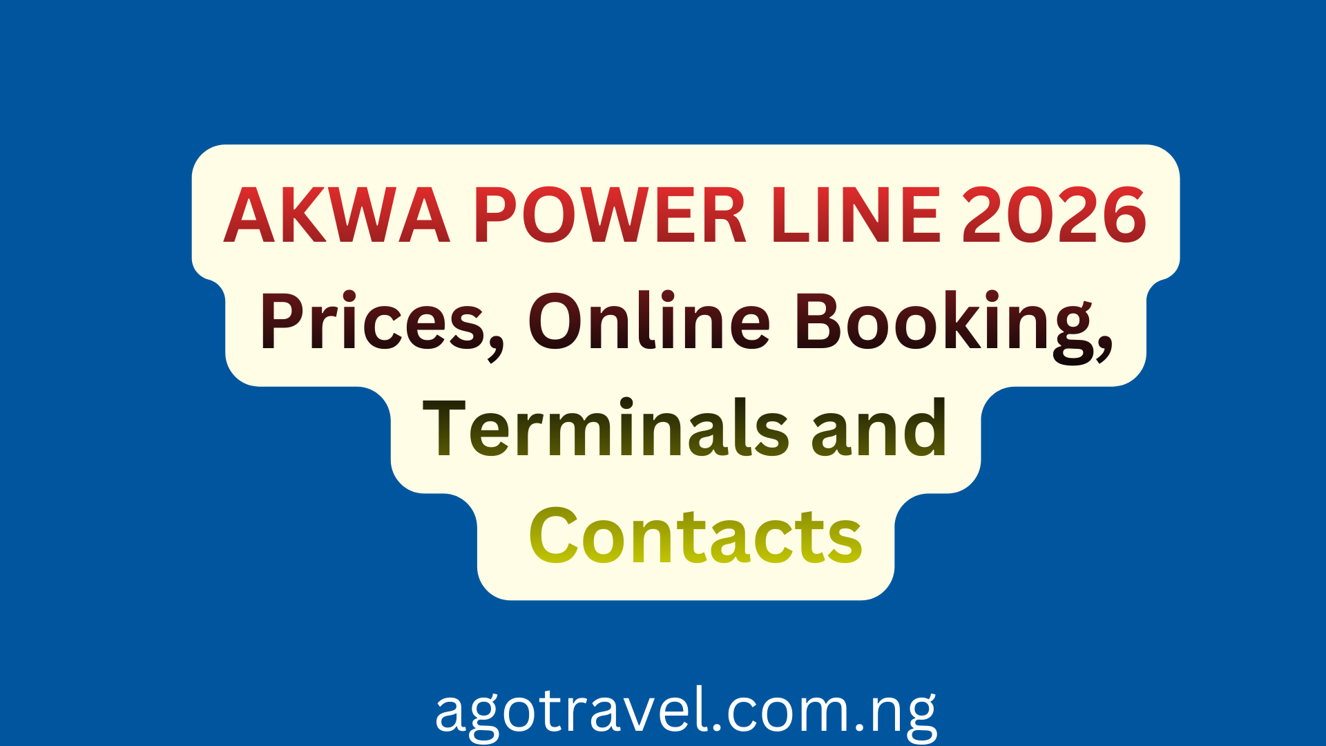 AKWA POWER LINE 2026 Prices, Online Booking, Terminals and Contacts