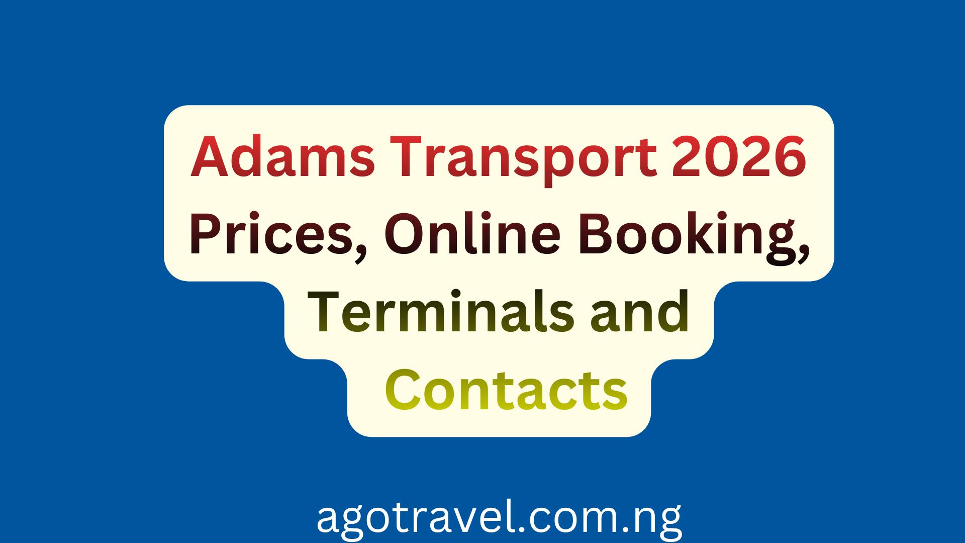 Adams Transport 2026 Prices, Online Booking, Terminals and Contacts