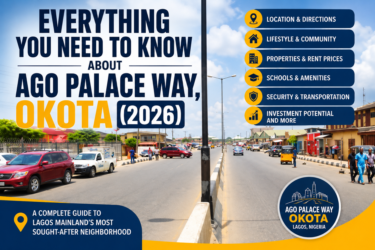 Everything You Need to Know About Ago Palace Way, Okota