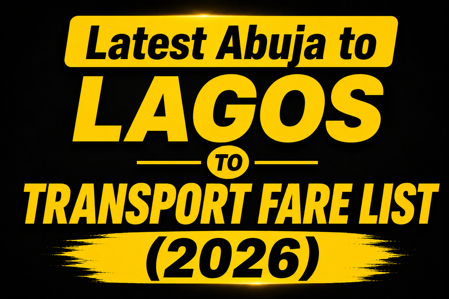 Latest Abuja to Lagos Transport Fare List (2026): Cheapest Companies
